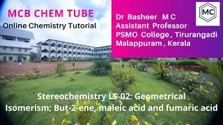 Stereochemistry LS-02: Geometrical Isomerism; But-2-ene, maleic acid and fumaric acid