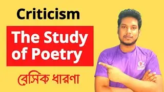 The Study of Poetry by Matthew Arnold Full Summary in Bangla