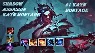 Shadow Assassin Kayn Montage