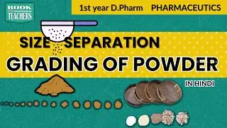 Grading of Powder | Sieve number | Size Separation | Pharmaceutics | D Pharm 1st year Lecture Hindi