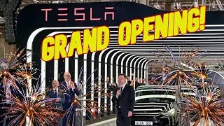 Grand Opening! (Gigafactory Berlin is OPEN)