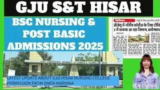 Gju Hisar Haryana Bsc Nursing &Post basic nursing courses admission 2025-26 New Update💥 ALL DETAILS