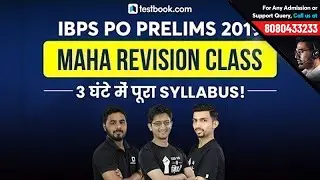 Mega Revision Class for IBPS PO Prelims 2019 | Math, Reasoning & English | IBPS PO Last Minute Tips