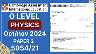 O Level Physics PAPER 2 OCT/Nov 2024 | 5054/21 | Solved