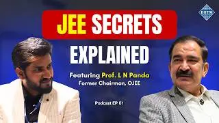 JEE Secrets Explained | 'Future Ready Skills' - BIITM Podcast EP 01 | Featuring Prof. Loknath Panda