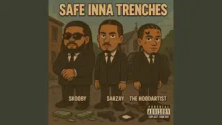 SAFE INNA TRENCHES