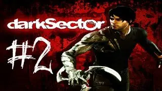 DarkSector - Gameplay Walkthrough - Part 2 - In The Dome [HD]