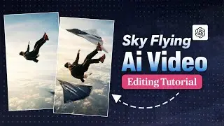 Instagram Trending Man Sky Flying AI Video Editing || Realistic Flying Effect Video Kaise Banaye 