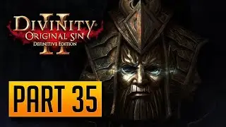 Divinity: Original Sin 2 - 100% Walkthrough Part 35: Hannag (CO-OP Tactician)
