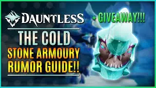 COLD STONE ARMOURY RUMOR QUEST! FULL GUIDE! (I-VII) Isgryth Jehlym Transmog! 【Dauntless Reforged】
