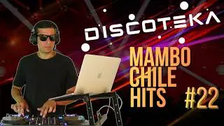 Mix Mambo Chile (Bayron Fire, Jairo Vera, Forest, Balbi El Chamako & Más) - Discoteka 22 (Dj Maax)