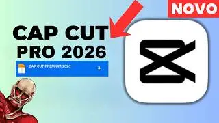 SAIU!! CAPCUT PRO MELHOR VERS&Atilde;O AN&Aacute;LISE REVIEW COMO BAIXAR CAPCUT PRO ATUALIZADO 2026
