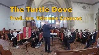 The Turtle Dove - Trad, arr. Etienne Crausaz