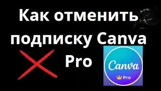 How to Cancel Your Canva Pro Subscription or Trial &ndash; A Complete Guide