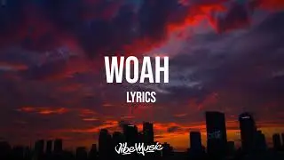 LIL BABY - WOAH (Lyrics)