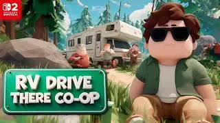 RV Drive There Co-op - Nintendo Switch 2 Gameplay