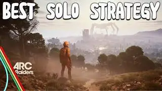 The Best Solo Strategy In Arc Raiders!