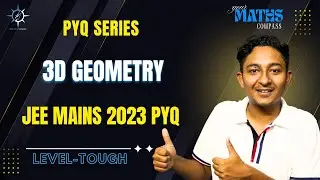 3D Geometry | Line of intersection of 2 plane | Foot of perpendicular | JEE Mains PYQ, 2023