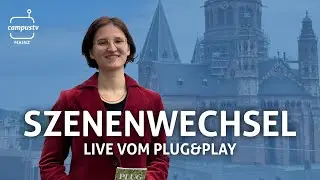 Szenenwechsel | CampusTV LIVE vom PLUG&PLAY-Theaterfestival