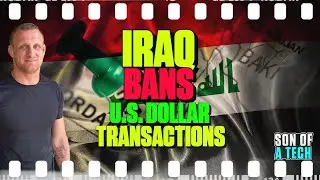 Iraq Bans U.S. Dollar Transactions - 253