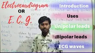 ECG leads | electrocardiography | electrocardiograph | electrocardiogram | unipolar n bipolar leads.