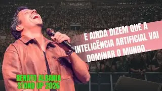 RENATO ALBANI – A Diferença Real Entre o Humor Humano e a IA Que Vai Dominar o Mundo