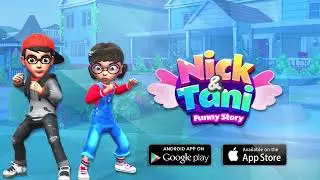 Nick & Tani - Funny Story of Pranks