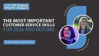 The Most Important Customer Service Skills for 2026 and Beyond