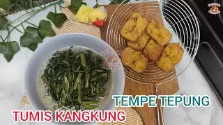 RINDU RUMAH‼️TUMIS KANGKUNG TEMPE TEPUNG, MASAKAN RUMAHAN ANDALAN🤤