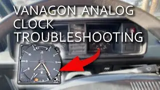 Vanagon Analog Clock Troubleshooting and Repair Guide