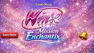 🌟 Bloom Enchantix sue&ntilde;a con Valtor | Introducci&oacute;n Fase 1 &ndash; Winx Mission Enchantix (Nintendo DS)
