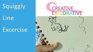Creative Explorative - Squiggly Excercise