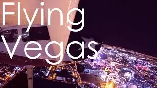 Flying Vegas - Flight VLOG