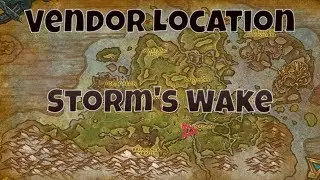 Storm's Wake Reputation Vendor Location - World of Warcraft:  Battle for Azeroth