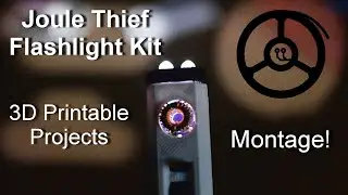 3D Printable Kit - The Joule Thief Flashlight!