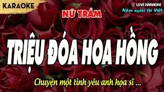 Karaoke Triệu Đóa Hồng Tone Nữ Trầm | Love Karaoke