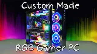 Custom Made RGB Gamer PC