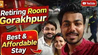 Gorakhpur retiring room | Gorakhpur railway station | vlog 255 | Navneet Chhatarpur Wala