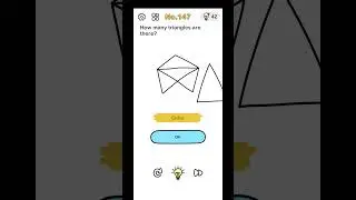 Brain Out Level 147 - How many triangles are there?
