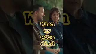 After Life | When my wife died