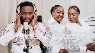 OKAMAFO JESUS (TAGOE SISTERS) COVER BY OXMART PRAH
