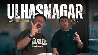 Sindhi Food That Raised Generations | Food, People & Memories of Ulhasnagar | Back To Roots EP 2