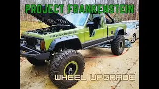 Time to Upgrade Wheels - Project Frankenstein - 1988 Jeep Comanche