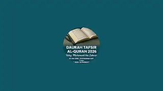 Daurah Tadabbur Al-Quran 2026 Sesi 9
