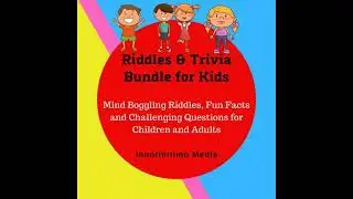 Riddles & Trivia Bundle for Kids: Mind Boggling Riddles, Fun Facts and Challenging Questions for