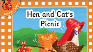 Hen and Cat's Picnic - A Jolly Phonics story