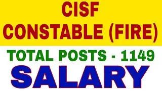 CISF CONSTABLE FIRE BHARTI 2022 SALARY || CISF Constable Fire Salary