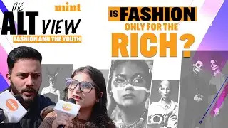 Youth on Elitism In Fashion | The Alt View Ep 6 feat. NIFT Delhi