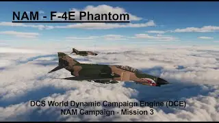 DCS World DCE NAM Campaign Mission 3