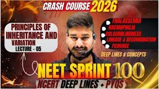 Lec-5|part-2|PRINCIPLE OF INHERITANCE|NEET SPRINT 100|Crash course|